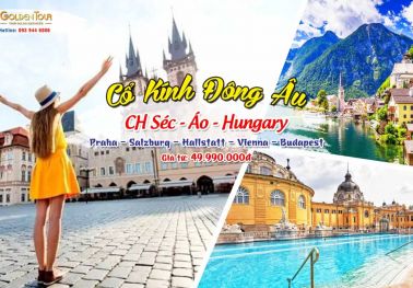 Tour Đông Âu: Séc - Áo - Hungary