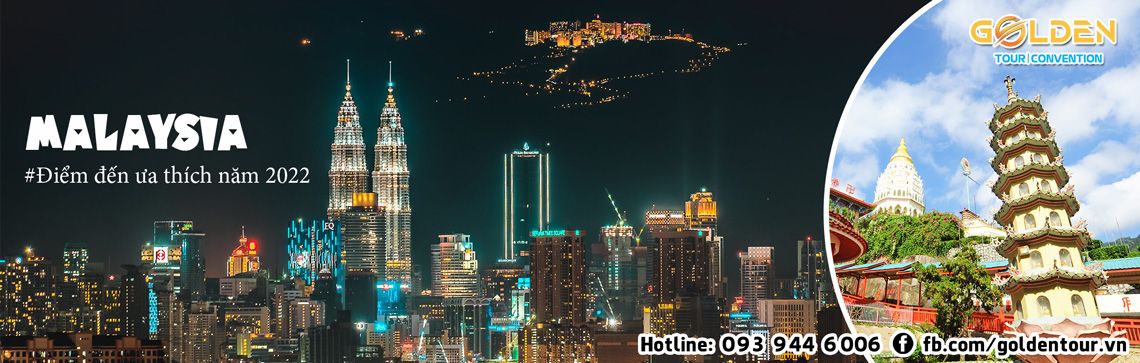 Du Lịch Malaysia - Điểm Đến Ưa Thích Năm 2022
