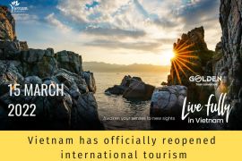 Việt Nam mở "toang" cửa đón khách quốc tế và dỡ bỏ mọi hạn chế cho khách Việt Nam du lịch nước ngoài và nội địa