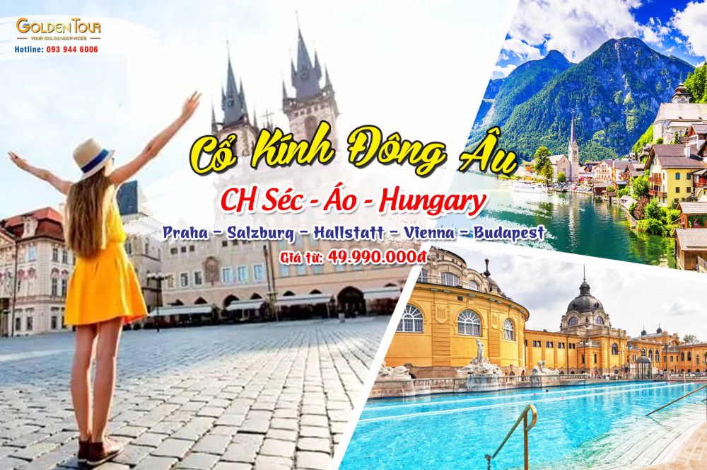 Tour Đông Âu: Séc - Áo - Hungary