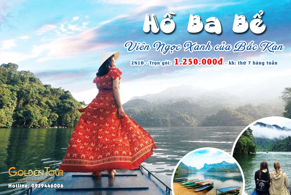 Tour Hồ Ba Bể - Chốn Bồng Lai Tiên Cảnh