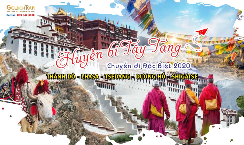 Tour Tây Tạng: Khám Phá Nóc Nhà Thế Giới Trong Chuyến Đi Đặc Biệt
